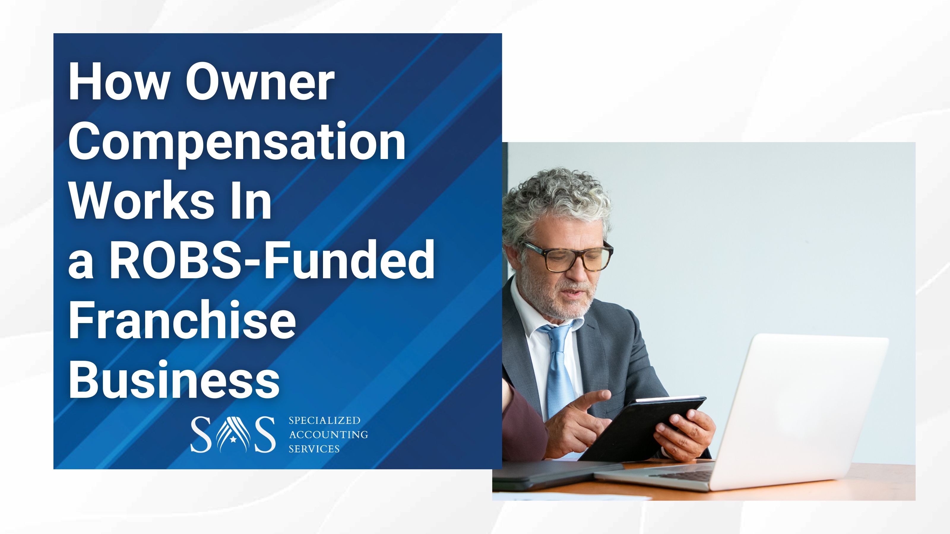 Owner Compensation in ROBS-Funded Franchise Business