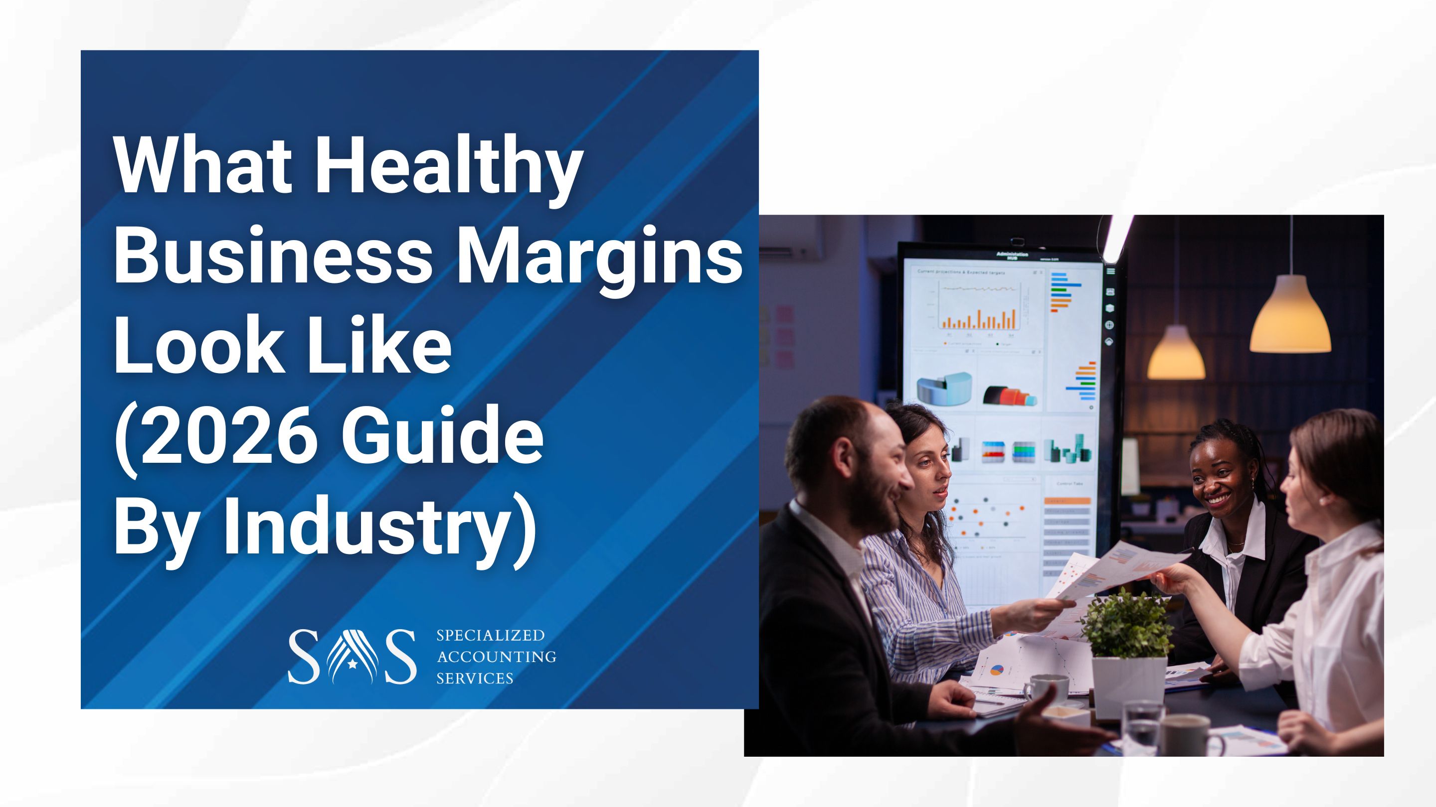 Healthy Business Margins 2026